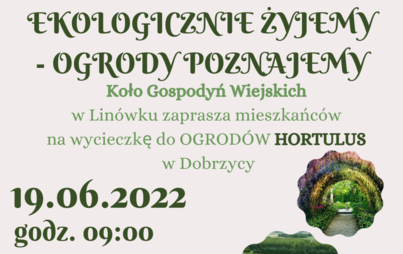 Zdjęcie do Koło Gospodyń Wiejskich z Lin&oacute;wka zaprasza !