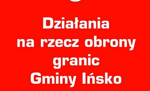 Zdjęcie do Działania na rzecz obrony granic Gminy Ińsko